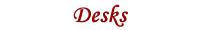 Desks